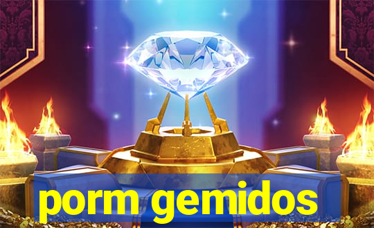 porm gemidos